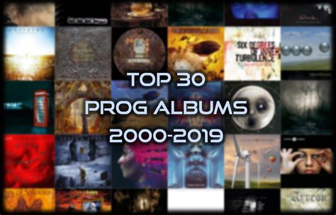 Top 30 Prog Albums 2000-2019 - The Prog Report