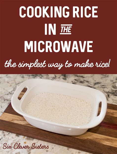 How to Cook Rice in the Microwave - Six Clever Sisters