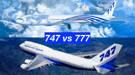 Boeing 747 vs 777: Which Boeing Wide Body aircraft is BETTER? - YouTube