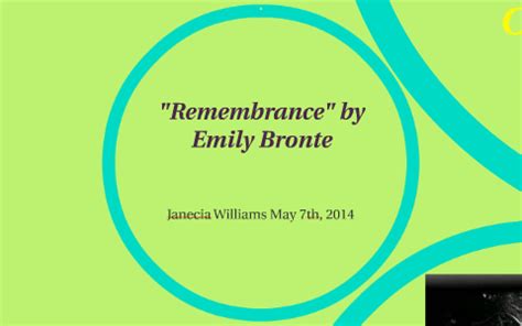 "Remembrance" by Emily Bronte by Janecia Williams on Prezi