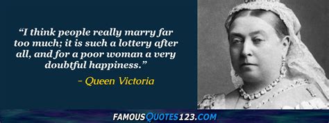 Queen Victoria Quotes on Greatness, Wives, Women and Marriage