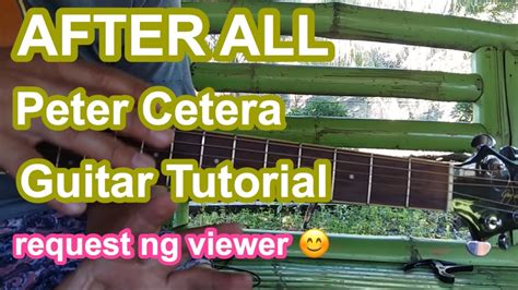 AFTER ALL - PETER CETERA GUITAR CHORDS TUTORIAL - YouTube