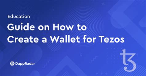 Guide on How to Create a Wallet for Tezos