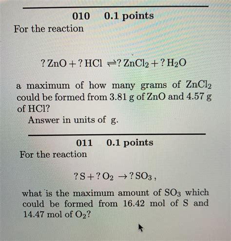 Solved 0.1 points 010 For the reaction ? ZnO+? HCl =? ZnCl2 | Chegg.com