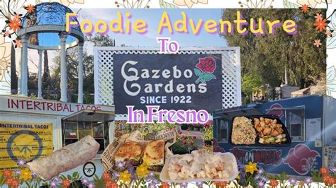 Foodie Adventure to Gazebo Gardens in Fresno - YouTube