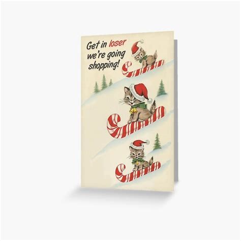 "GET IN LOSER" Greeting Card for Sale by ToruandMidori | Redbubble