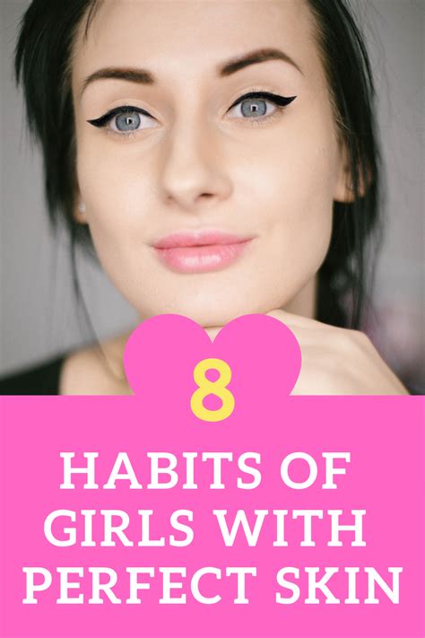 8 Habits of Girls With Perfect Skin | Perfect skin, Clear complexion, Face lightening