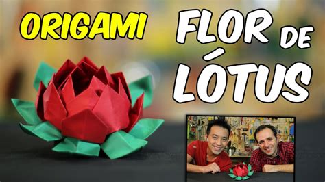 Como fazer flor de lótus de origami by Tadashi Mori - YouTube