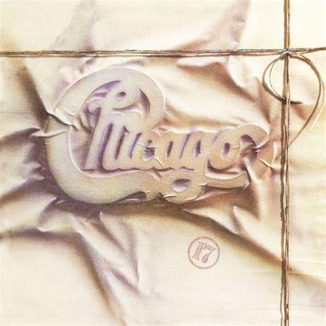 Chicago 17 by Chicago | Chicago the band, Chicago, Album covers