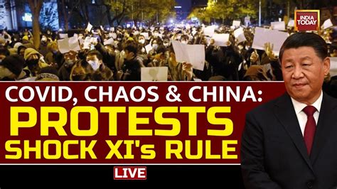 China Protests LIVE: Chaotic COVID Protests In China | Xi Jinping News ...