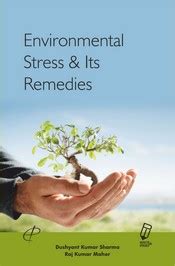 Environmental Stress and Its Remedies – Scientific, Technical, Academic ...