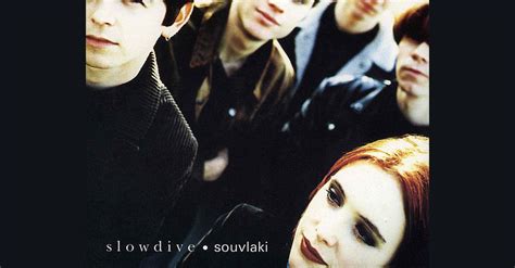 Souvlaki by Slowdive - The Gateway