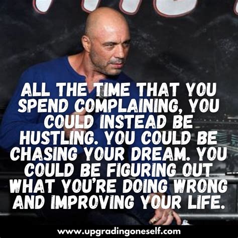 joe rogan quotes (9) - Upgrading Oneself