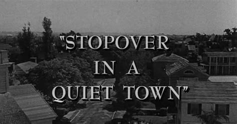 Ryan's Twilight Zone Reviews: Stopover in a Quiet Town