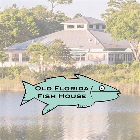 OLD FLORIDA FISH HOUSE, Santa Rosa Beach - Menu, Prix & Restaurant Avis - Tripadvisor