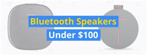 Best Bluetooth Speakers Under $100 - 3D Insider