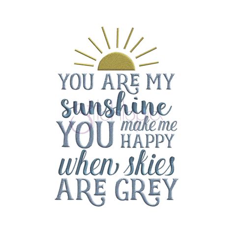 You Are My Sunshine Embroidery Design | Stitchtopia