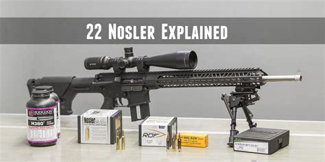 22 Nosler Overview: Cartridge, Ballistics, AR-15 Conversion – Ultimate Reloader