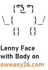 ( ͡°͜ʖ ͡°) Lenny Face Emoticon