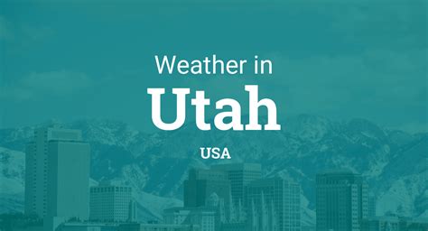 Weather in Utah, United States