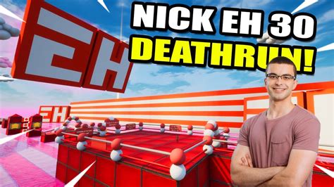 I Built Nick Eh 30 a Deathrun in Fortnite Creative! - YouTube