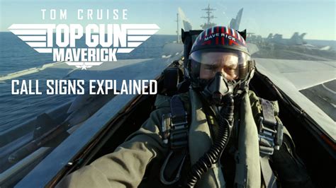 Top Gun: Maverick | Call Signs Explained (2022 Movie) – Tom Cruise – Film Reelz