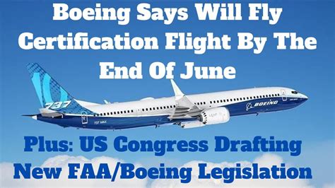 Boeing To Fly Max FAA Certification Flight THIS Month. US Congress ...