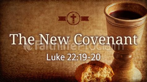 The New Covenant - Faithlife Sermons