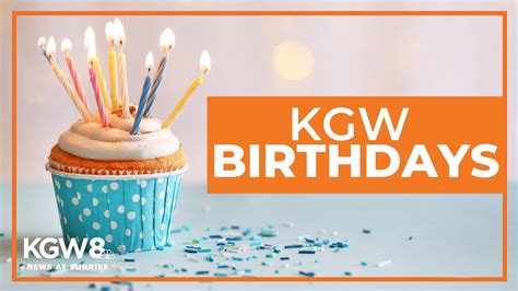 KGW Birthdays: Thursday, March 28, 2024 | kgw.com