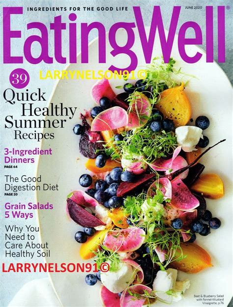 EATING WELL MAGAZINE JUNE 2020 SUMMER RECIPES GOOD DIGESTION GUIDE ...