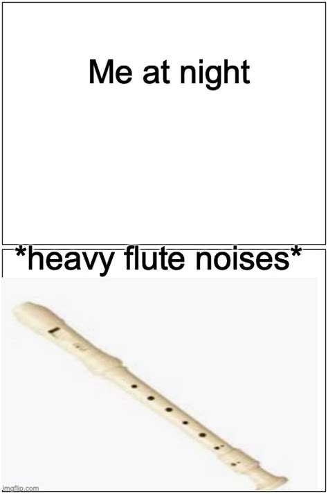 flute Memes & GIFs - Imgflip