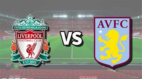 Liverpool vs Aston Villa live stream: How to watch today's Premier League game online, team news ...