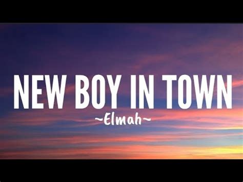 Elmah - New Boy In Town (Lyrics) - YouTube