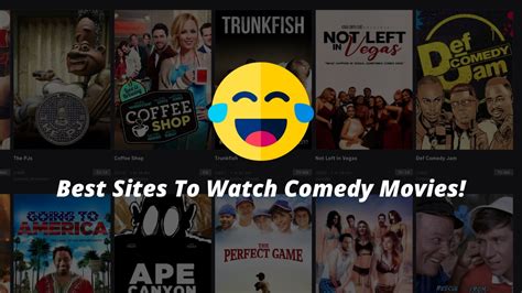 9 Best Sites To Watch Free Comedy Movies: HD Streaming In 2021