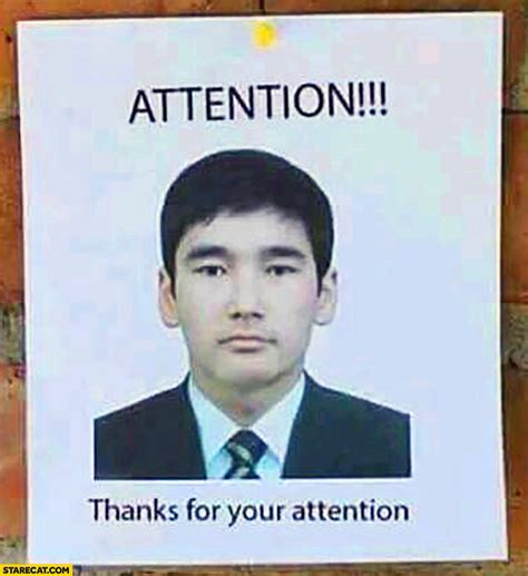 Attention! Thanks for your attention. Trolling poster | StareCat.com