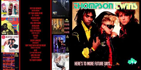 All the Air In My Lungs: Thompson Twins - Here's To Future Days - 1985