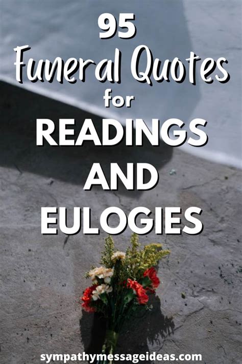 95 Funeral Quotes for Readings and Eulogies - Sympathy Message Ideas