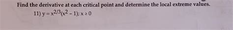 Solved Find the derivative at each critical point and | Chegg.com