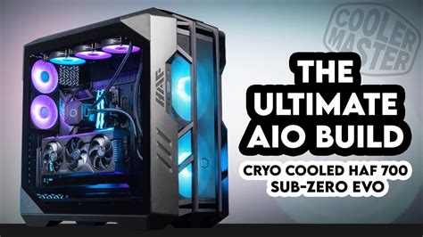 Cryo Cooled CPU?! | Cooler Master HAF 700 Sub-Zero Evo Gaming PC Build, Intel i9 13900K TUF RTX ...