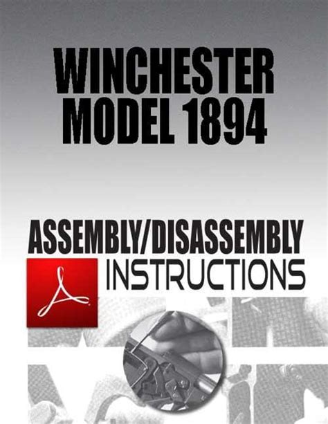 Winchester Model 1894 Assembly/Disassembly Instructions Download – GunDigest Store