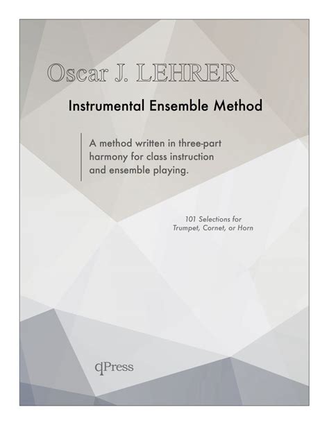 Trumpet Instrumental Ensemble Method by Lehrer, Oscar J. - qPress