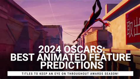 CinemaBlend's 2024 Oscars Best Animated Feature Predictions