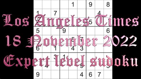 Sudoku solution – Los Angeles Times sudoku 18 November 2022 Expert ...