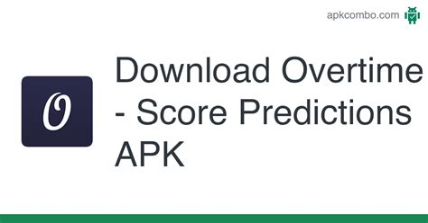 Overtime - Score Predictions APK (Android App) - Free Download