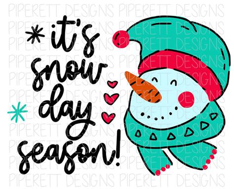 It's Snow Day Season Snowman Winter Break Clipart PNG Digital Download ...