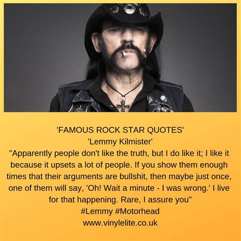 'FAMOUS ROCK STAR QUOTES' 'Lemmy Kilmister' "Apparently people don't ...