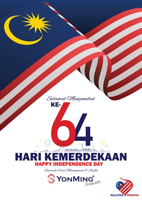 Happy Malaysia Independence Day | YonMing ® Group