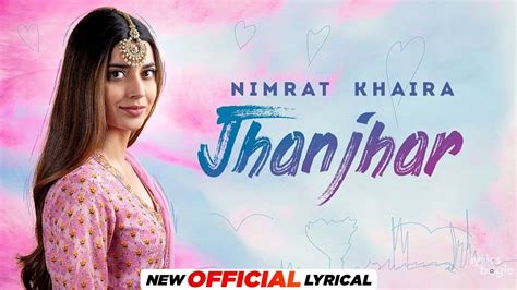 JHANJHAR LYRICS - Nimrat Khaira - Nimmo | LyricsBogie