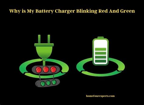 Why is My Battery Charger Blinking Red And Green?