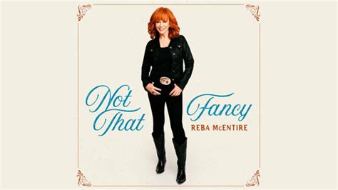 Reba McEntire announces 'Not That Fancy' album - The Music Universe